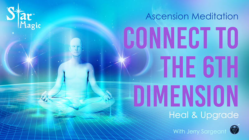 connect-to-the-6th-dimension-ascension-meditation-heal-upgrade