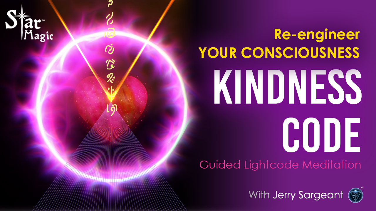 the-kindness-code-re-engineer-your-consciousness-star-magic