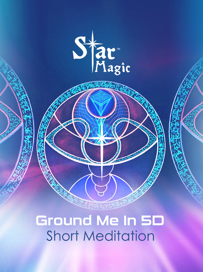 ground-me-into-5d-earth-star-magic